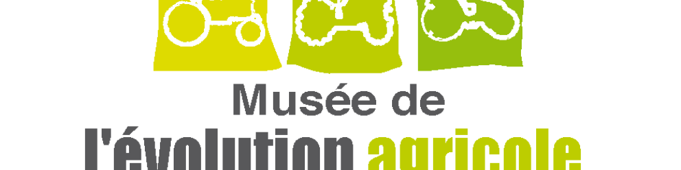 Ouverture du Musée de l'Evolution agricole de mai à septembre 2026